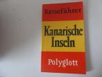 Kanarische Inseln. Polyglott-Reiseführer. TB