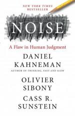 Daniel Kahneman: Noise | Daniel Kahneman Daniel Kahneman: Noise | Daniel Kahneman