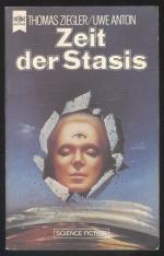 Zeit der Stasis. Science Fiction-Roman. Originalausgabe