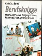 Christina Ewald: Berufsknigge - Mehr Erf