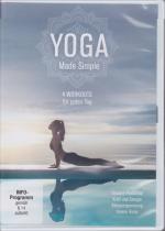 Yoga Made Simple - 4 Workouts für jeden Tag