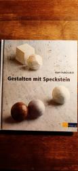 Gestalten mit Speckstein