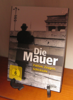 Reader's Digest: Die Mauer. Fakten, Zeugen, Schicksale