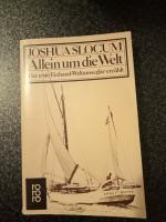 Joshua Slocum: Allein um die Welt