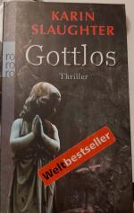 Karin Slaughter: Gottlos Karin Slaughter: Gottlos