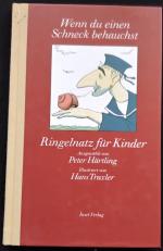 Ringelnatz für Kinder - wenn du einen Schneck behauchst