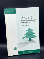 Aufforstung und Holzeinschlag als Investitionsprobleme in einer statischen Welt