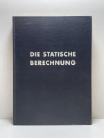 Die statische Berechnung