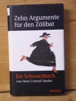 "Zehn Argumente für den Zölibat"