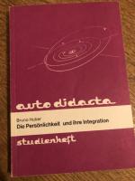 Die Persönlichkeit und ihre Integration auto didacta studienheft  No. 902 Sonderband