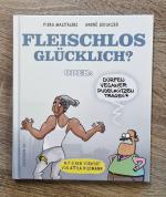 Fleischlos Glücklich oder: Dürfen Veganer Pudelmützen tragen?