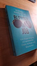 Bärbel Wardetzki: Blender im Job - Vom k Bärbel Wardetzki: Blender im Job - Vom k