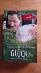 Hirschhausen, Eckart von: Glück kommt se Hirschhausen, Eckart von: Glück kommt se