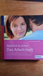 Arbeitsgruppe NFP: Natürlich und sicher 
