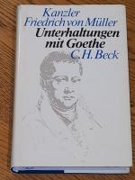 Unterhaltungen mit Goethe. Mit Anmerkungen versehen und herausgegeben von Renate Grumach.