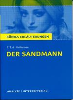 Textanalyse und Interpretation zu E. T. A. Hoffmann "Der Sandmann" [alle erforderlichen Infos für Abitur, Matura, Klausur und Referat; plus Musteraufgaben mit Lösungsansätzen]