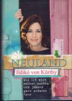 Kürthy, Ildikó von: Neuland - Wie ich mi Kürthy, Ildikó von: Neuland - Wie ich mi