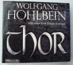 Thor von Wolfgang Hohlbein. Hörbuch, 8 CDs, Sprecher: David Nathan