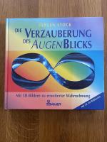Jürgen Stock: Die Verzauberung des Augen Jürgen Stock: Die Verzauberung des Augen