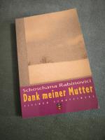 Schoschana Rabinovici: Dank meiner Mutte