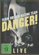 Danger! Live - Farin Urlaub Racing Team