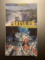 Brasilien - [Kulturen erleben]