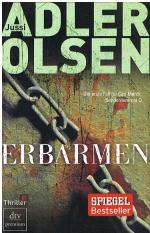 Erbarmen - Der erste Fall für Carl Mørck, Sonderdezernat Q, Thriller