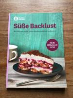 Süße Backlust. Kreative Rezepte für Tort