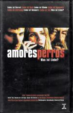 amores perros. Was ist Liebe