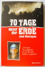 José Henríquez: 70 Tage unter der Erde -