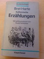 Harte, Bret F: Kalifornische Erzählungen