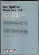 The optimal monetary unit - real-asset currency, state monetary sovereignty and the private issue of bank notes