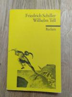 Friedrich Schiller: Wilhelm Tell - Schau Friedrich Schiller: Wilhelm Tell - Schau