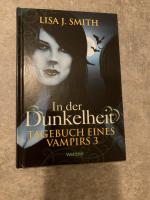 Lisa J. Smith: Tagebuch eines Vampirs: 3