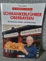 Schmankerlführer Oberbayern - Die leckersten Einkehrmöglichkeiten