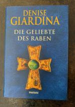 Denise Giardina: Die Geliebte des Raben 