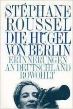 Stéphane Roussel: Die Hügel von Berlin Stéphane Roussel: Die Hügel von Berlin