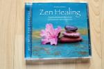 Zen Healing - Traumhafte Meditationsmusik zum Loslassen und Im-Jetzt-Sein