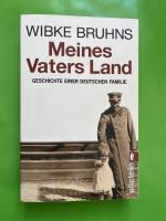 MEINES VATERS LAND: Geschichte einer deutschen Familie