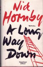 Nick Hornby: A Long Way Down Nick Hornby: A Long Way Down