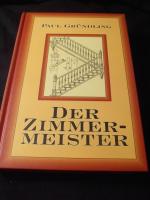 Der Zimmermeister (Reprint)