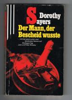 Sayers, Dorothy L.: Der Mann, der Besche