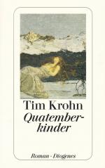 Tim Krohn: Quatemberkinder - und wie das