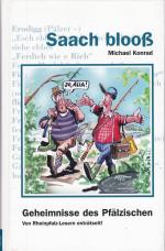 Michael Konrad: Saach blooß - Geheimniss