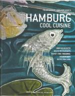 Hamburg Cool Cuisine - Foodhunter - das Kochbuch