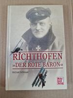 Michael Schlosser: Richthofen - Der Rote
