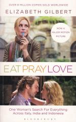 Elizabeth Gilbert: Eat, Pray, Love - Fil Elizabeth Gilbert: Eat, Pray, Love - Fil