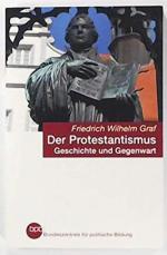 Wilhelm Graf Friedrich: DER PROTESTANTIS Wilhelm Graf Friedrich: DER PROTESTANTIS