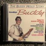 The Buddy Holly Story - Goodbye Buddy (noch original eingeschweißt)