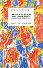 DER GROSSE SCHLAF und seine Kunden. Situationistische Texte zur Kunst. Aus dem Französischen. = Kleine Bücherei für Hand und Kopf, Band 26.